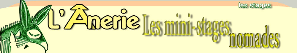 Stages de l'&Acirc;nerie